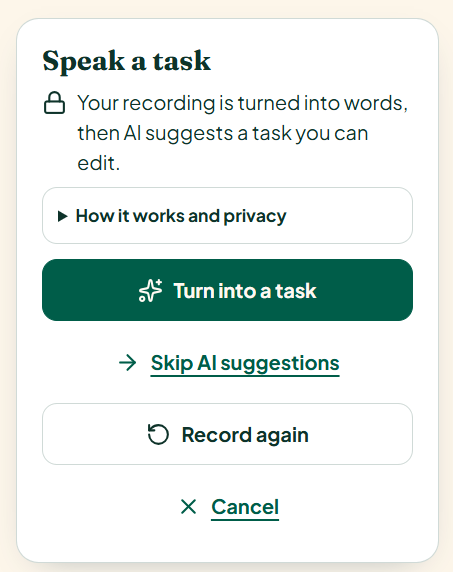 Spoken words can be turned into a task, with an option to skip AI suggestions.