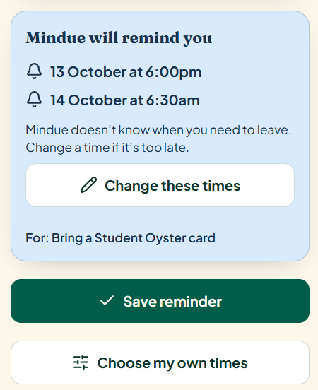 Change these times, Save reminder and Choose my own times let you control the reminder plan.