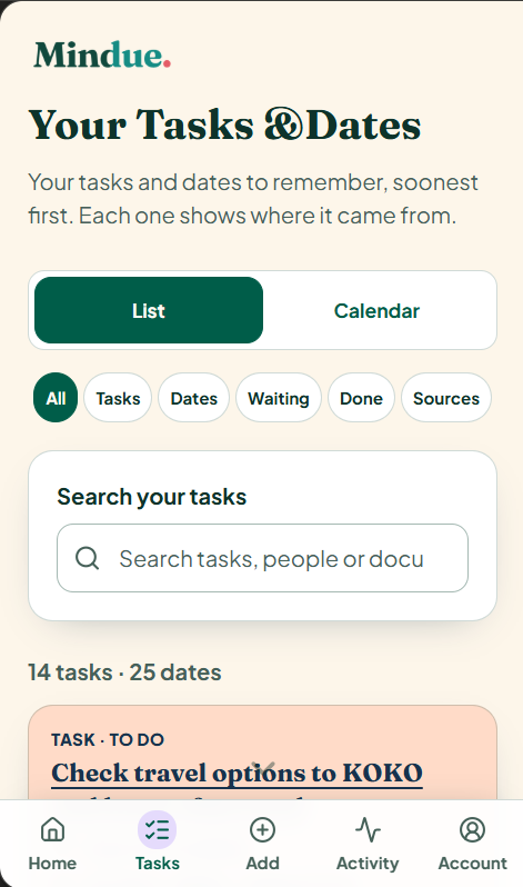 Your Tasks and Dates offers a List and Calendar switch plus All, Tasks, Dates, Waiting and Done filters.
